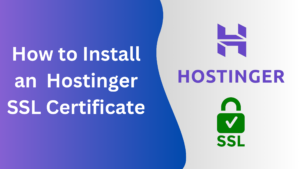 Hostinger SSL Certificate